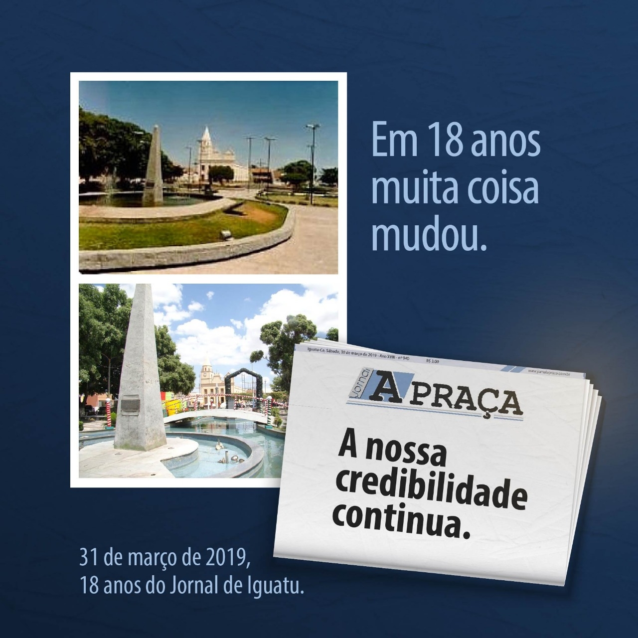 18 anos do jornal A Praça, o jornal de Iguatu