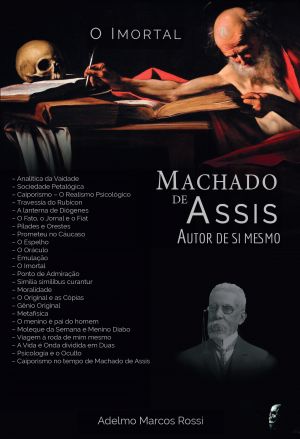 Machado de Assis fundou a psicanálise antes de Freud?