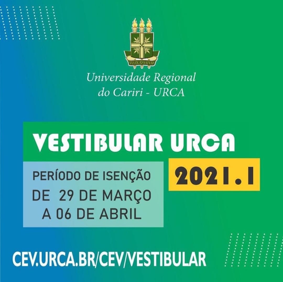URCA divulga edital referente à isenção da taxa de inscrição do Processo Seletivo 2021.1